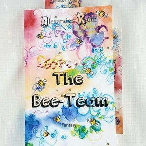 The Bee-Team Fantasy Novel by Alexander Ruth with Postcards/Bookmarks Signed EUC